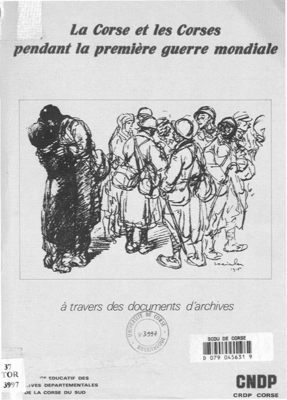>La Corse et les Corses pendant la première guerre mondiale
