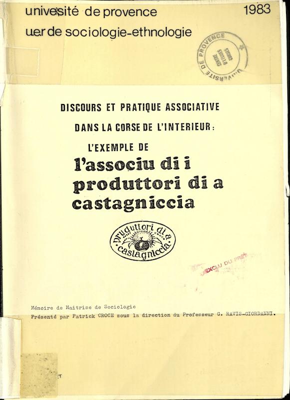 >Discours et pratique associative dans la Corse de l'intérieur : l'exemple de l'associu di i produttori di a castagniccia