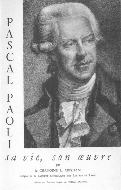 >Pascal Paoli : sa vie, son œuvre
