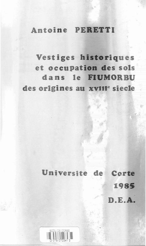 >Vestiges historiques et occupation des sols  dans le Fiumorbu des origines au xviiiiè siècle