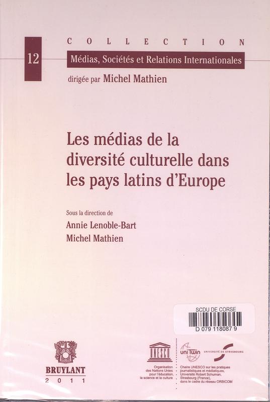 >Les médias de la diversité culturelle dans les pays latins d'Europe