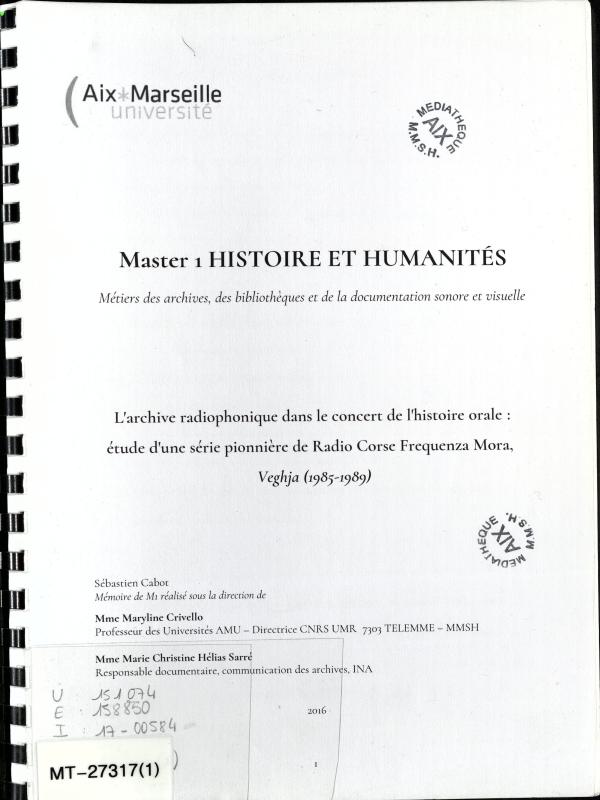 >L'archive radiophonique dans le concert de l'histoire orale : étude d'une série pionnière de Radio Corse Frequenza Mora, Veghja (1985-1989)