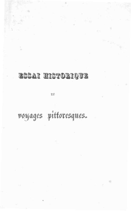 >Essai historique et voyages pittoresques