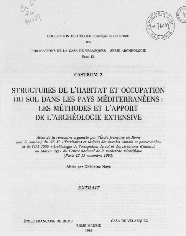 >Toponymie et topographie de la Corse Médiévale : un programme d'enquête pour l'Archéologie extensive