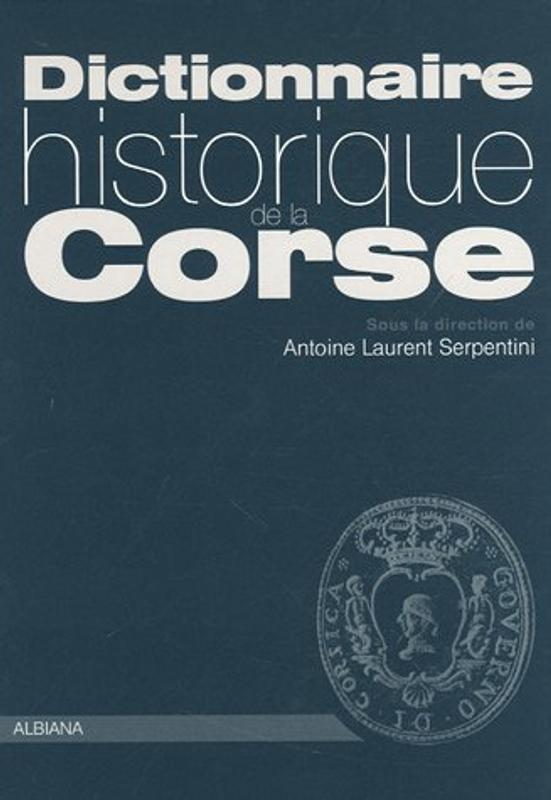 >Dictionnaire historique de la Corse