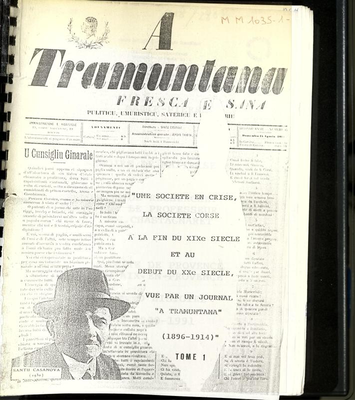 >Une société en crise, la société corse à la fin du XIXe siècle et au début du XXe siècle, vue par un journal, 