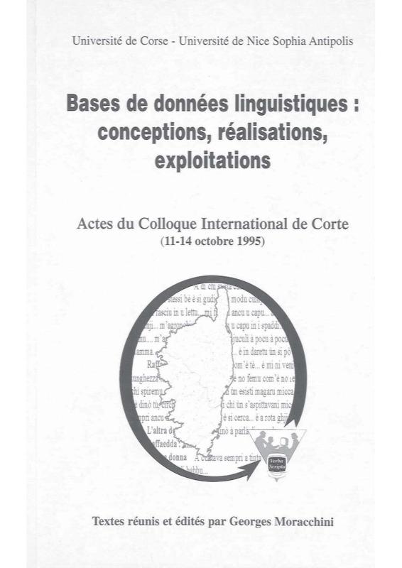 >Base de données linguistiques: conceptions, réalisations, exploitations