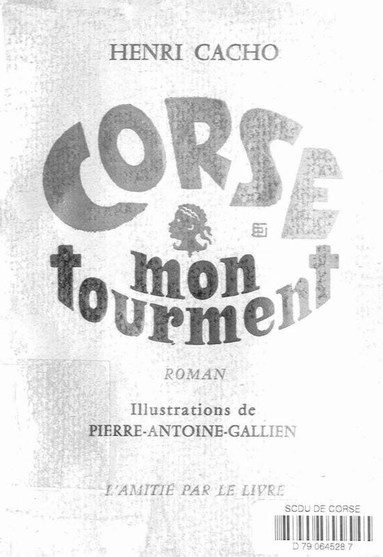 >Corse, mon tourment...