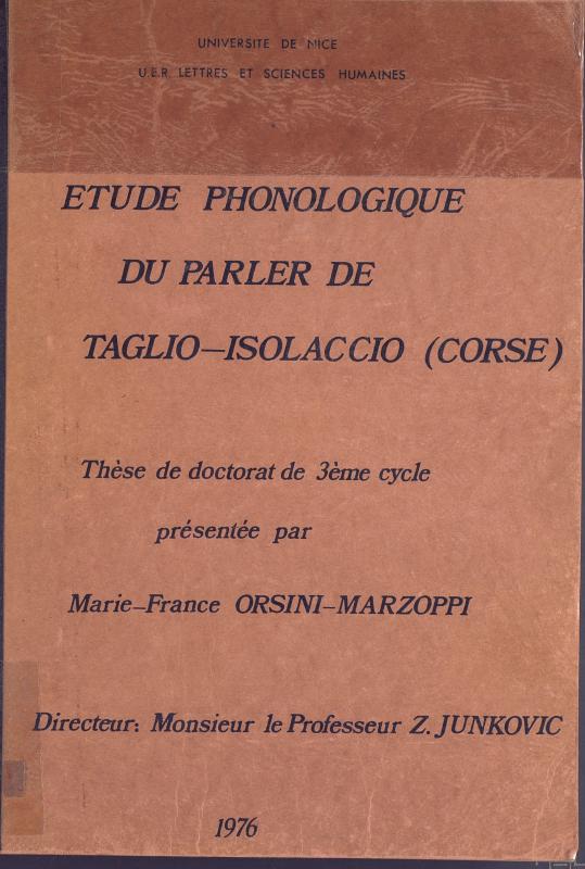 >Etude phonologique du parler de taglio-isolaccio (Corse)