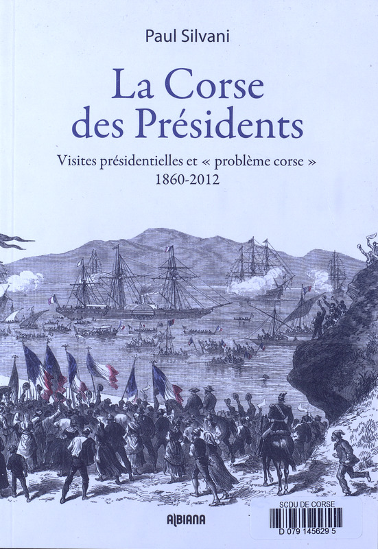 La Corse des présidents
