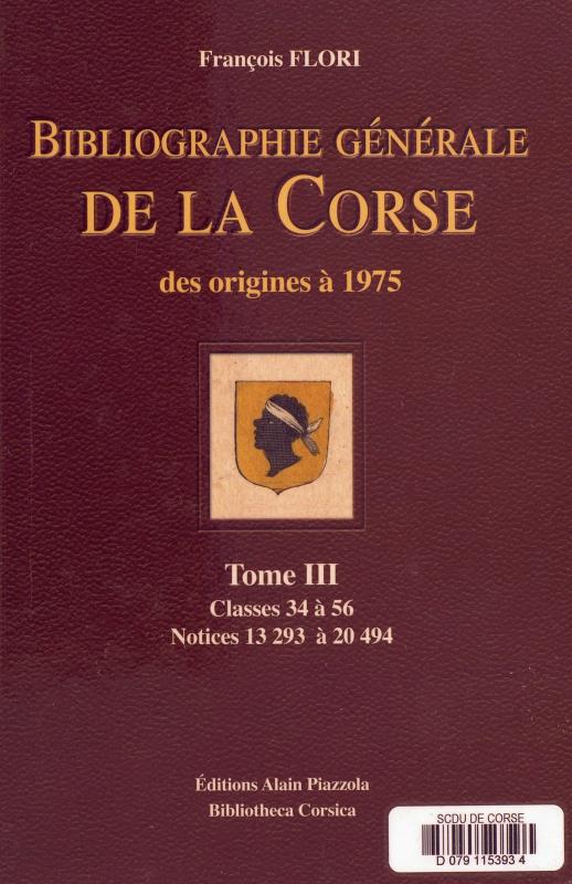 Bibliographie générale de la Corse des origines à 1975 Tome III
