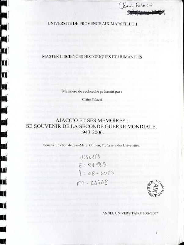 >Ajaccio et ses mémoires : se souvenir de la seconde guerre mondiale. 1943-2006