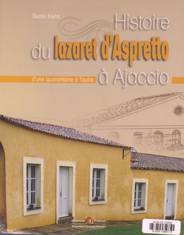 >Histoire du lazaret d'Aspretto à Ajaccio