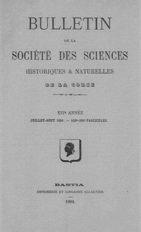 >Bulletin de la Société des Sciences Historiques et Naturelles de la Corse, 163e et 164e fascicules, juillet-août 1894