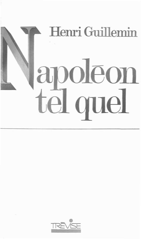 >Napoléon tel quel