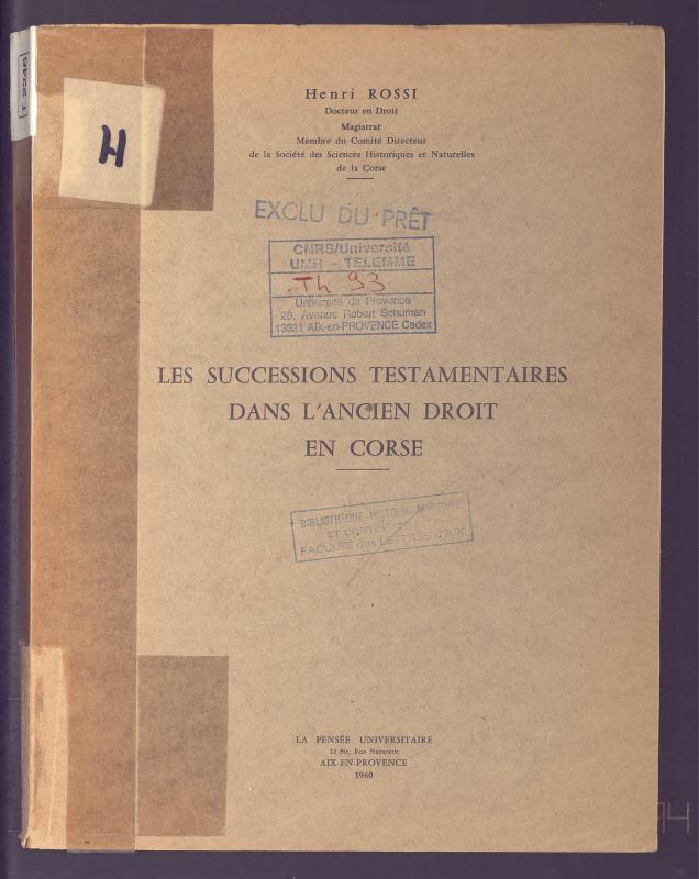 >Les successions testamentaires dans l'ancien droit en Corse