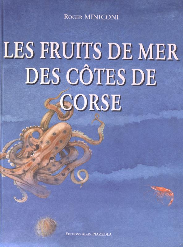 >Les fruits de mer des côtes de Corse