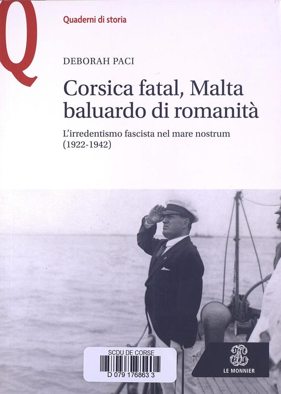 >Corsica fatal, Malta baluardo di romanità