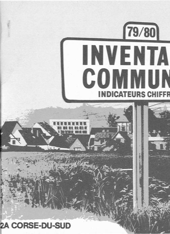 >Inventaire communal, indicateurs chiffrés 79-80, Corse-du-Sud