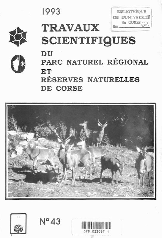 Travaux Scientifiques du Parc Naturel Régional et des Réserves Naturelles de Corse 1993 - n° 43