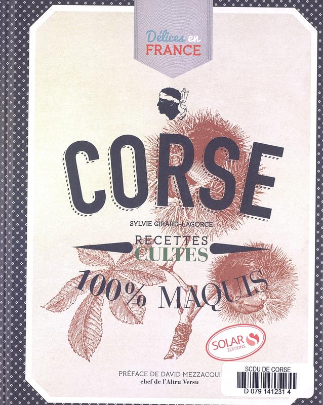 >Corse : recettes cultes 100% maquis
