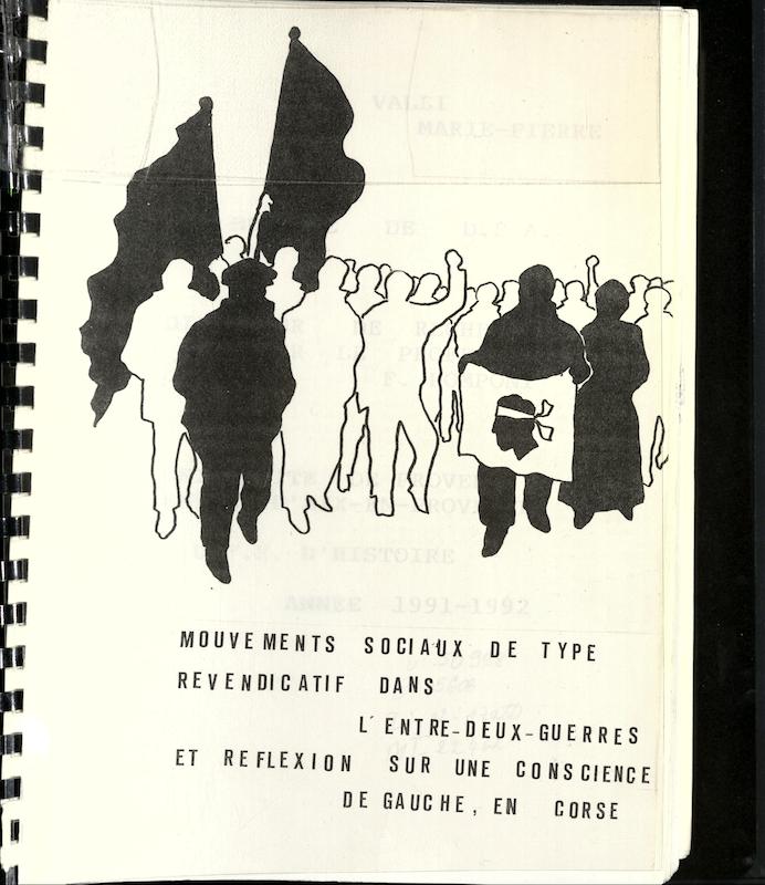 >Mouvements sociaux de type revendicatif dans l'entre-deux-guerres et reflexion sur une conscience de gauche, en Corse