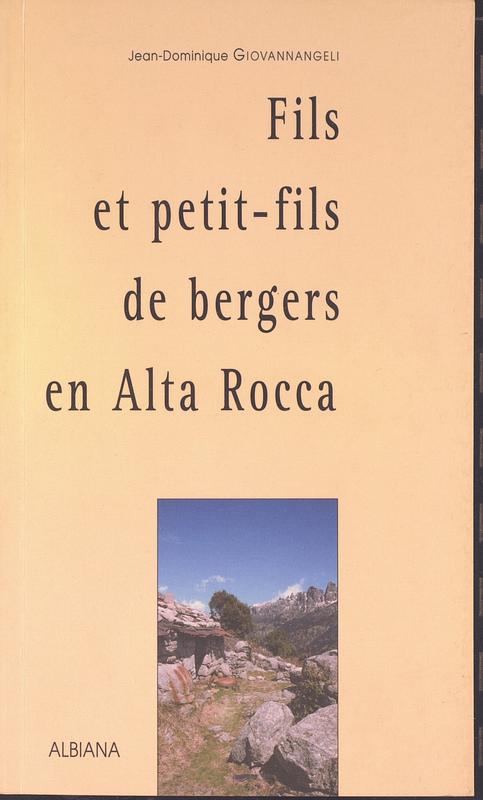 Fils et petit-fils de bergers en Alta Rocca