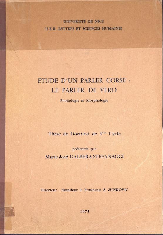 >Etude d'un parler corse : le parler de Vero