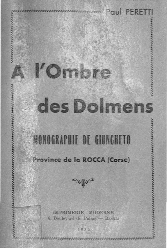 A l’ombre des dolmens; monographie de Giuncheto; Province de la Rocca