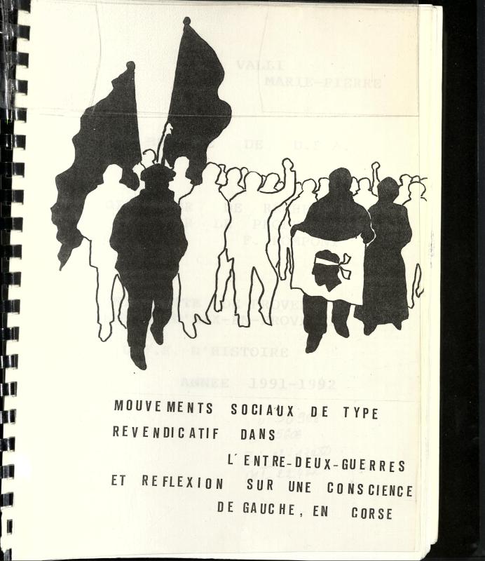 >Mouvements sociaux de type revendicatif dans l'entre-deux-guerres et reflexion sur une conscience de gauche, en Corse
