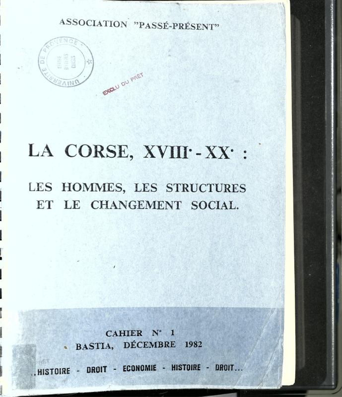 >La Corse, XVIIIe-XXe : les hommes, les structures et le changement social