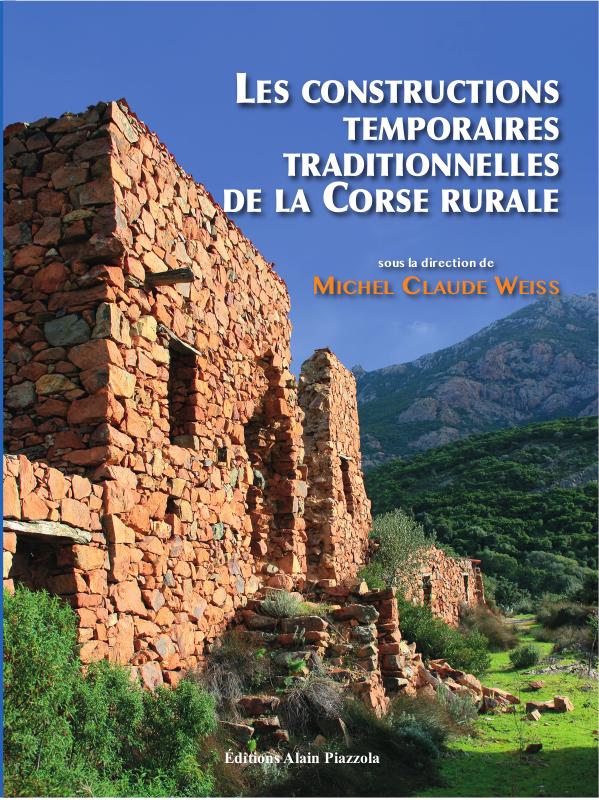 >Les Constructions temporaires traditionnelles de la Corse rurale