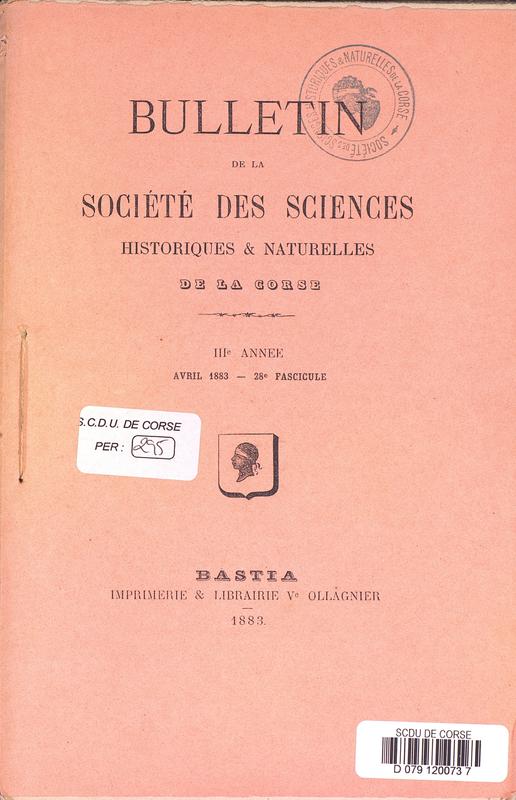 >Bulletin de la Société des Sciences Historiques et Naturelles de la Corse, 28e fascicule, avril 1883