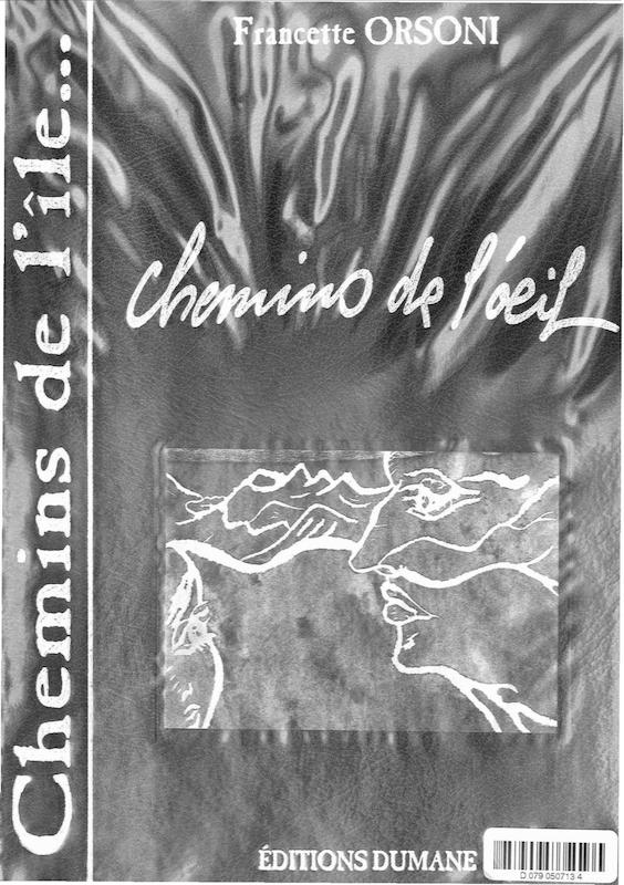 >Chemins de l'île chemins de l'oeil