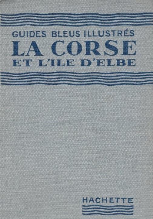 La Corse et l'Ile d'Elbe