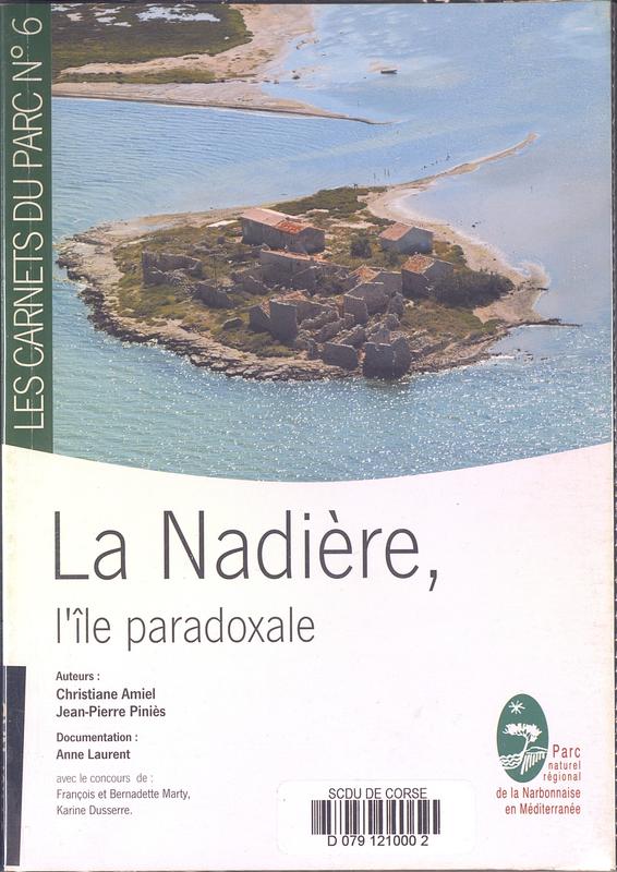 >La Nadière, l'île paradoxale