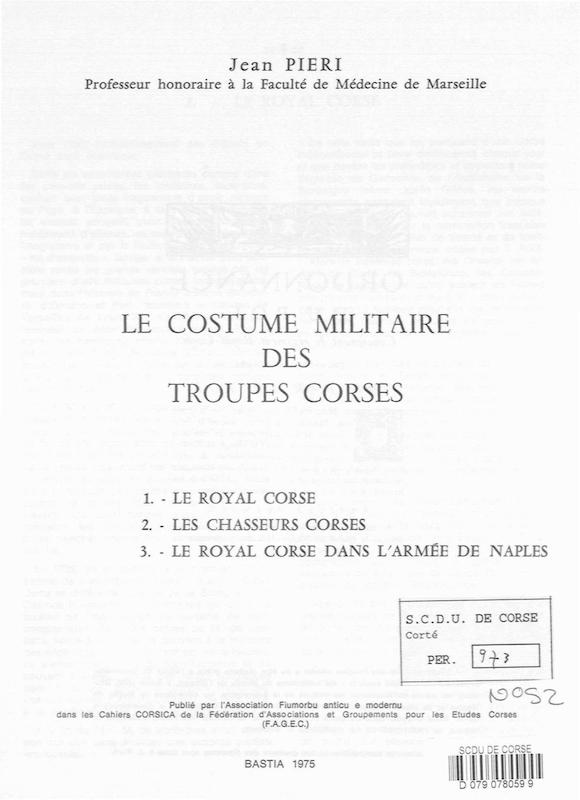 >Cahiers Corsica N° 52 - Le costume militaire des troupes corses