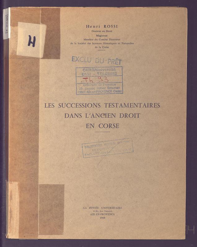 >Les successions testamentaires dans l'ancien droit en Corse