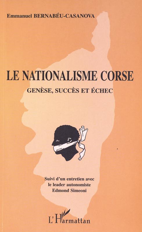 >Le nationalisme corse genèse, succés et échec