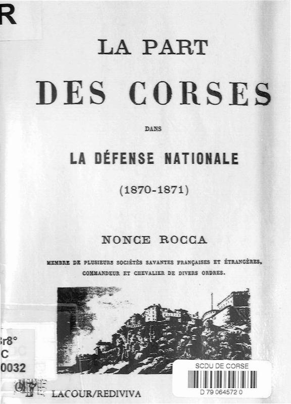 >La part des Corses dans la défense nationale (1870-1871)