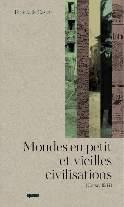 Mondes en petit et vieilles civilisations