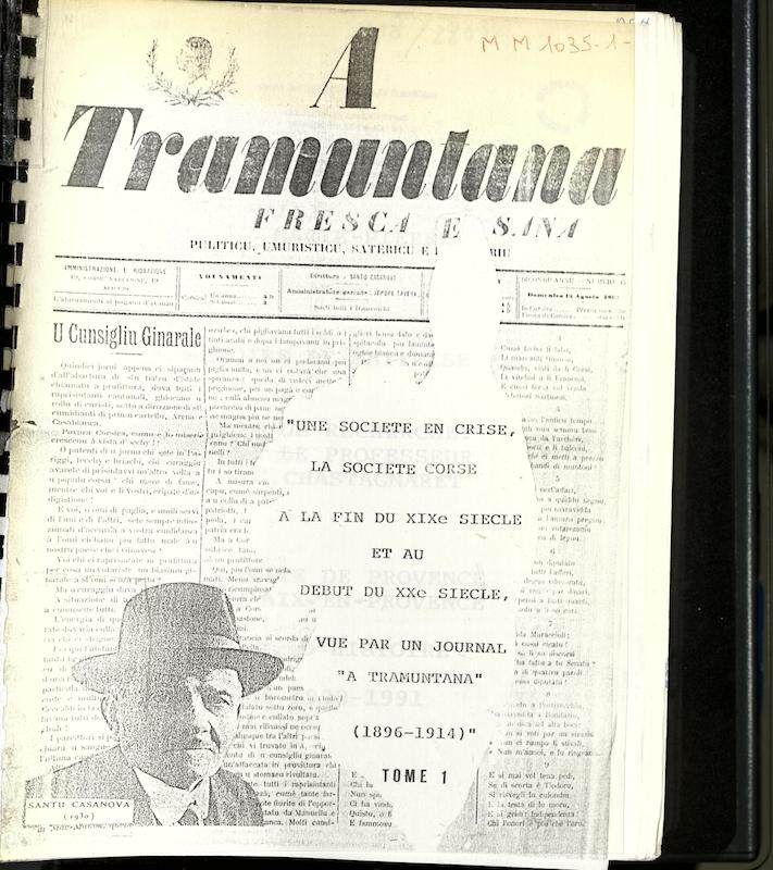 >Une société en crise, la société corse à la fin du XIXe siècle et au début du XXe siècle, vue par un journal, 