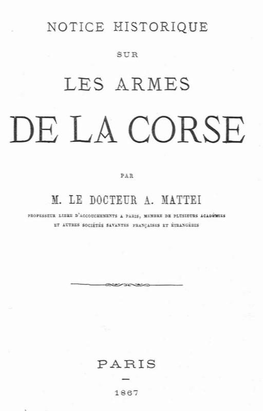 Notice historique sur les armes de la Corse