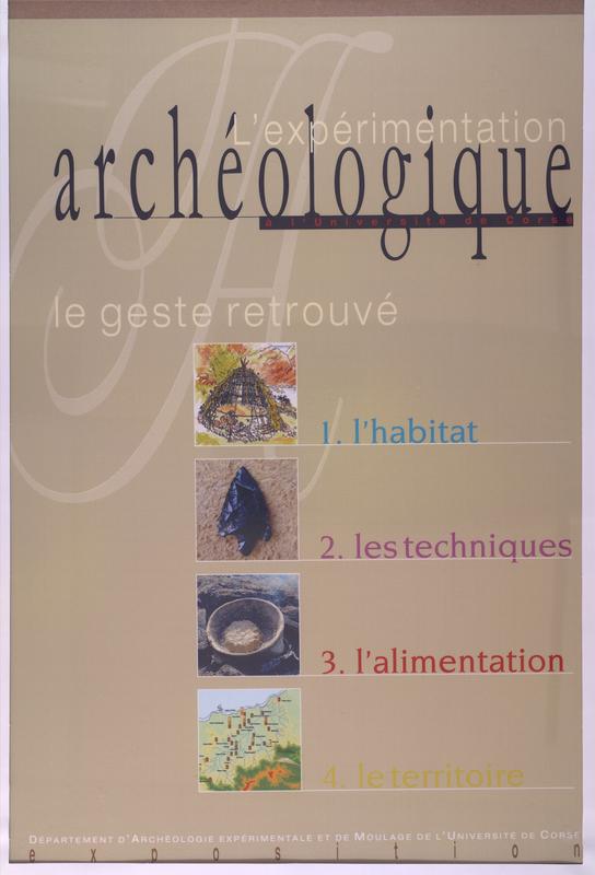 1. L'expérimentation archéologique à l'Université de Corse - Le Geste retrouvé