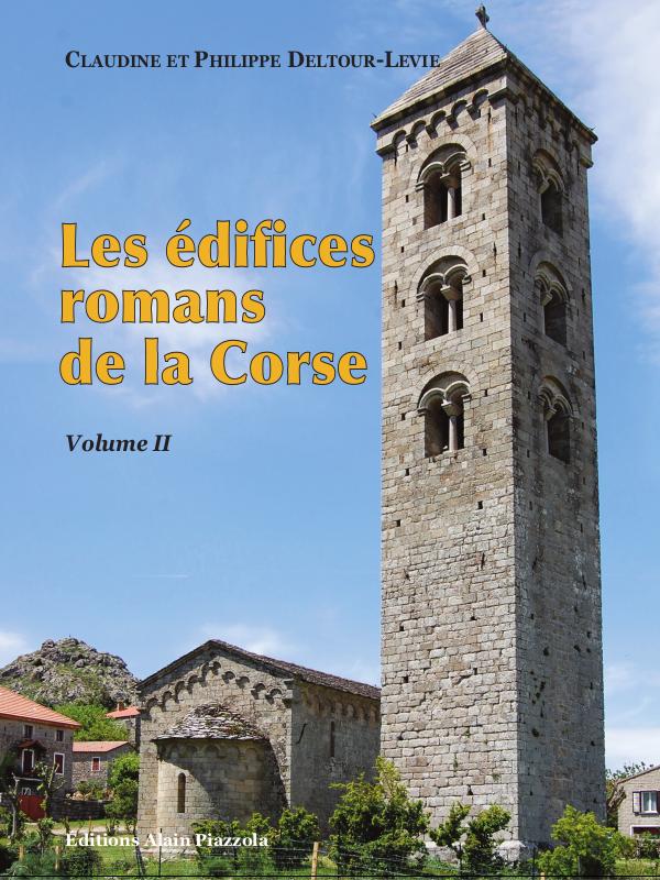 Les édifices romans de la Corse, volume 2