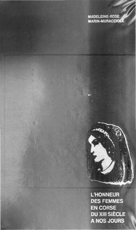 >L'honneur des femmes en Corse du XIIIème siècle à nos jours