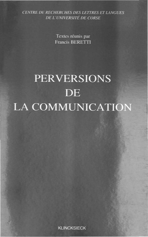 >Perversions de la communication