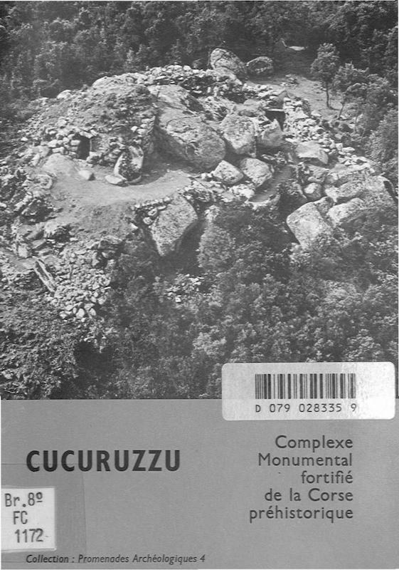 >Cucuruzzu : complexe monumental fortifié de la Corse préhistorique