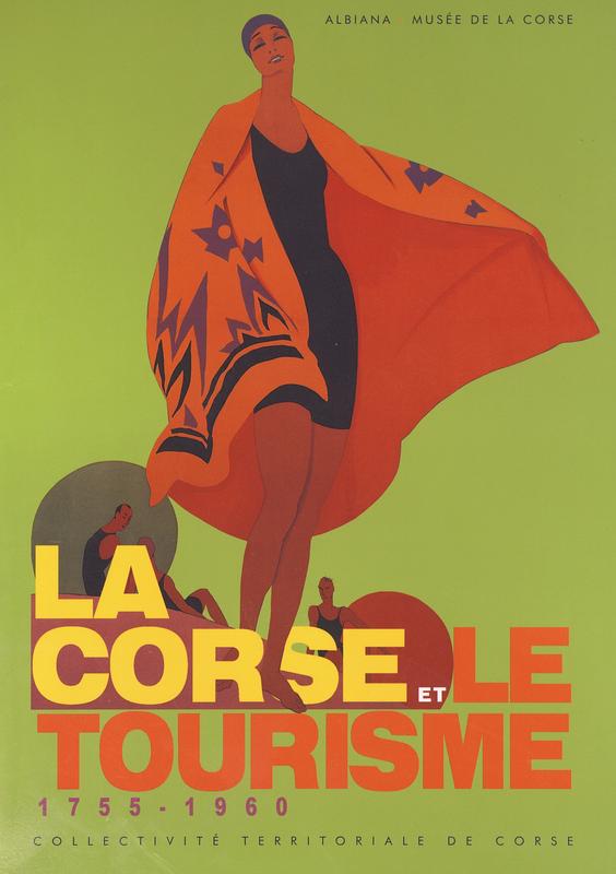 La Corse et le tourisme 1755-1960