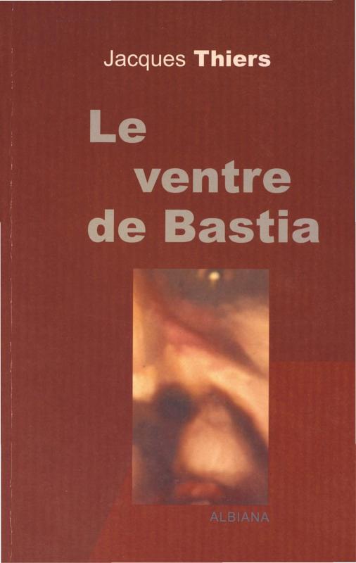 Le ventre de Bastia